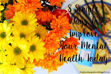 8 Simple Ways To Improve Your Mental Health Today A Beautiful Chaos