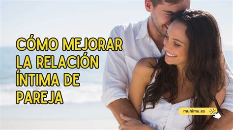 Trucos para mejorar la vida íntima de tu pareja durante las vacaciones