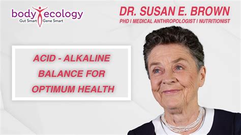 Acid Alkaline Balance For Optimum Health With Dr Susan Brown Youtube