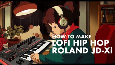 Lofi Hip Hop Beat To Relax Study To Using The Roland Jd Xi Youtube