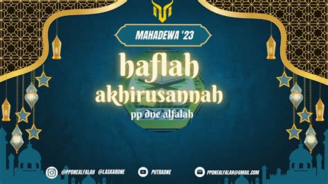 LIVE HAFLAH AKHIRUSSANAH PONDOK PESANTREN DNE AL FALAH PLOSO MOJO