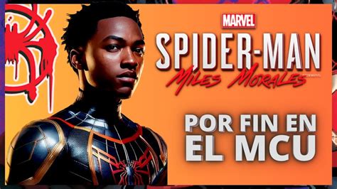 Miles Morales llegará al MCU en Spider Man 4 antes de Avengers