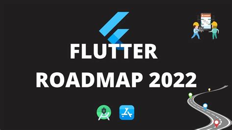 Complete Flutter Roadmap 2022 Youtube