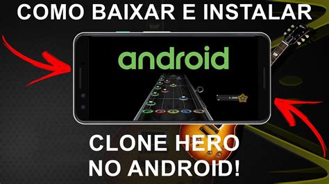 Como Baixar E Instalar Clone Hero No Android E Colocar MÚsicas Youtube