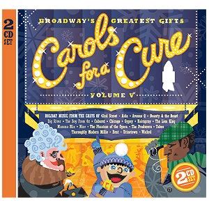 CAROLS FOR A CURE 2003 VOLUME 5 2 CDs Broadway Cares Online Store