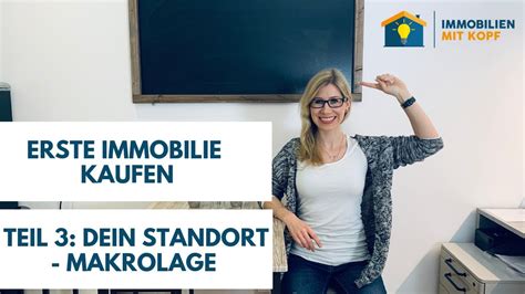 Makrostandort Erste Immobilie Kaufen Youtube