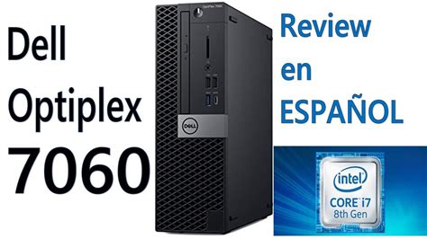 Cpu Dell Optiplex Core I Review En Espa Ol Breve Youtube