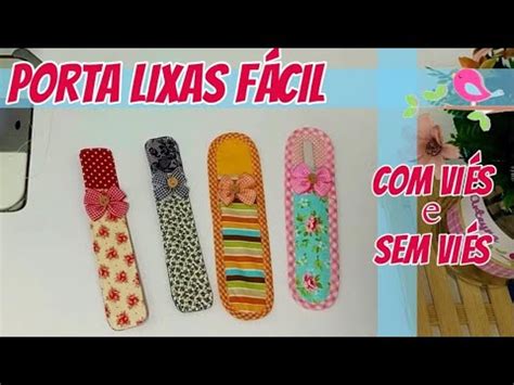 Como Fazer Porta Lixas De Unhas E Sem Vi S Costura Retalhos