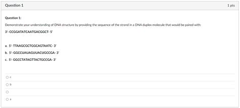 Solved Question 1: Demonstrate your understanding of DNA | Chegg.com