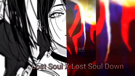 The Lost Soul Down X Lost Soul Nbsplv [slowed Reverb] [chainsaw Man Girls X Spiderman 2099