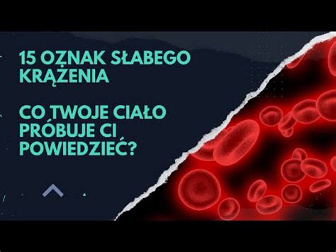 15 oznak słabego krążenia co twoje ciało próbuje ci powiedzieć YouTube