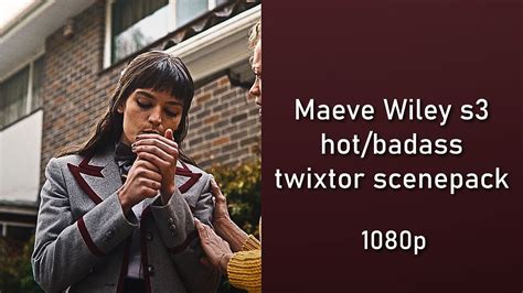 Maeve Wiley S3 Hot Badass Twixtor Scenepack 1080p YouTube