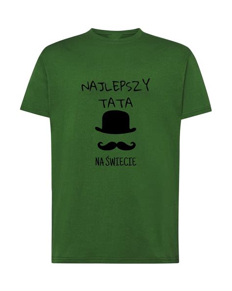 T Shirt Najlepszy Tata Nadruk Na Wiecie Rozm Xxl Inna Marka Moda