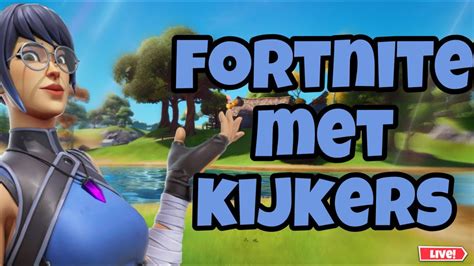 FORTNITE LIVE MET KIJKERS NL BE CREATIVE EN SQAUDS MET KIJKERS