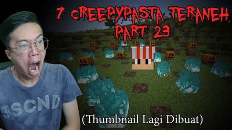 Fix Inilah 7 Creepypasta Teraneh Yang Pernah Ada Di Minecraft Pt 45 3