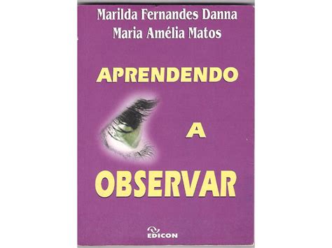 Livro Aprendendo A Observar Psicologia