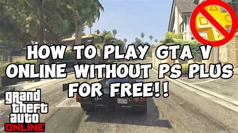 HOW TO PLAY GTA V ONLINE WITHOUT PS PLUS THE EASIEST WAY JUNE 2024