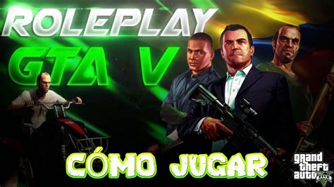 Cómo Jugar Gta V Roleplay Pc 2020 Resumido Y Bien Explicado 🎁 Youtube