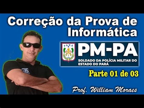 Corre O Da Prova De Inform Tica Policia Militar Do Par Parte