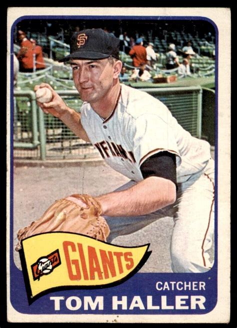 1965 Topps Baseball Card Tom Haller A San Francisco Giants 465 EBay