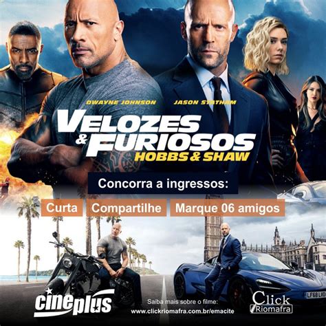 Ingressos para Velozes e Furiosos Hobbs Shaw Promoções e sorteios