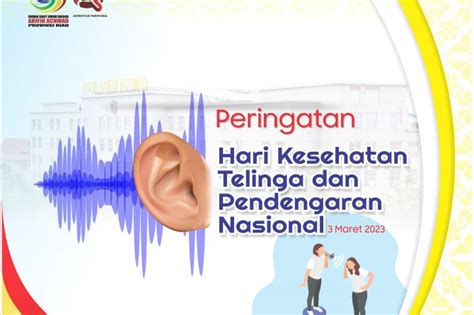 Selamat Memperingati Hari Kesehatan Telinga Dan Pendengaran Nasional