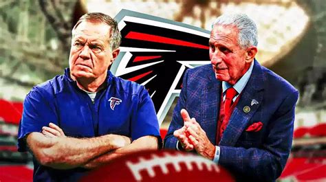 Insider How Atlanta Falcons Front Office Nudged Arthur Blank Away From Hiring Bill Belichick