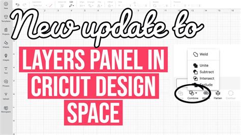 Big Cricut Update New Layers Panel Changes To Weld Slice