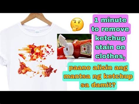 How To Remove Ketchup Stain On Cloth Fabric Paano Tanggalin Ang Mantsa