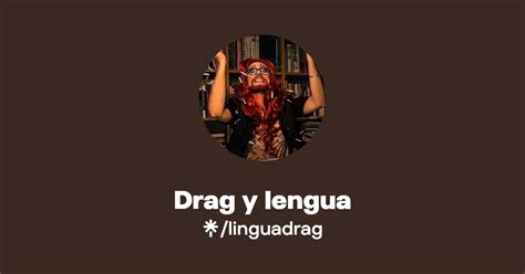 Drag Y Lengua Linktree