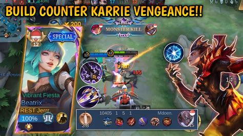 Set Build Ini Cocok Banget Buat Lawan Karrie Vengeance Set Build