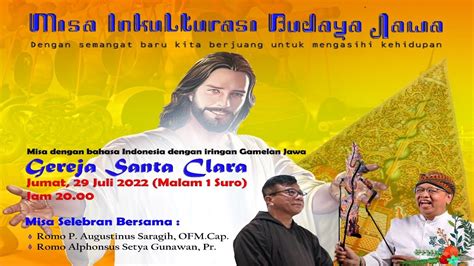 Misa Inkulturasi Budaya Jawa Gereja Santa Clara Paroki Bekasi Youtube