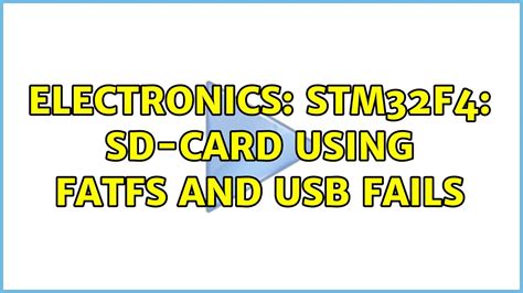 Electronics Stm F Sd Card Using Fatfs And Usb Fails Youtube