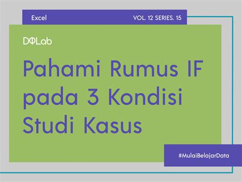 Rumus IF 3 Kondisi Pada Excel Adalah Hal Fundamental yang Ha...