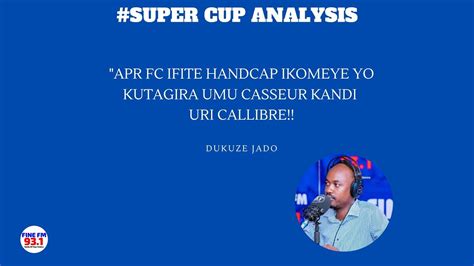 APR FC IKENEYE UMU CASSEUR KANDI URI KURI CALIBRE UTARI PITCHU YouTube