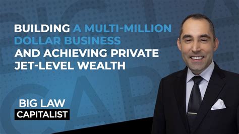 Building A Multi Million Dollar Business And Achieving Private Jet