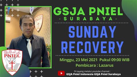 Live Streaming Ibadah Raya Minggu Gsja Pniel Surabaya Mei