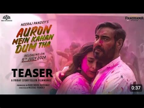 Auron Main Kaha Dum Tha Teaser Ajay Devgan Tabu Youtube