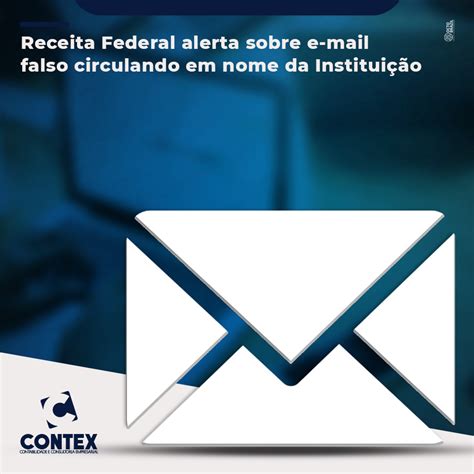 Receita Federal Alerta Sobre E Mail Falso Circulando Em Nome Da