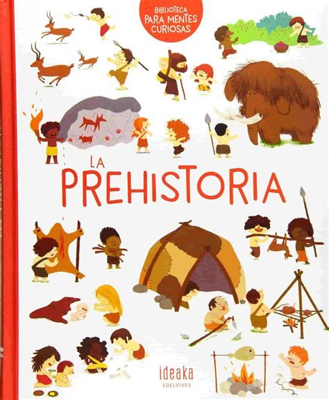 Libros sobre prehistoria para niños y niñas Cuentos de cavernícolas