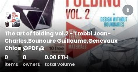 The Art Of Folding Vol Trebbi Jean Charles Bounoure Guillaume