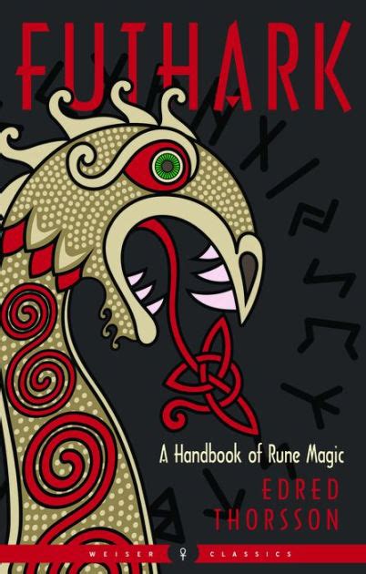 Futhark A Handbook Of Rune Magic New Edition By Edred Thorsson Paperback Barnes And Noble®