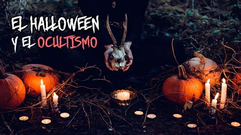 Qué relación hay entre el Halloween y el Ocultismo Charlas