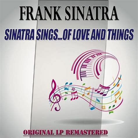 Sinatra Sings Of Love And Things Original Lp Remastered By Frank