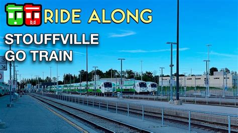 TT Ride Along Stouffville GO Train YouTube