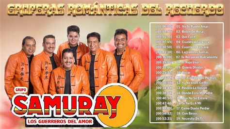 Grupo Samuray Xitos Sus Mejores Canciones Grupo Samuray Mix