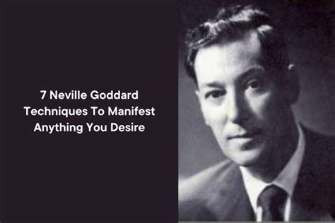 Neville Goddard Techniques To Manifest Anything You Desire