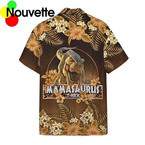 Mamasaurus T Rex Mothers Day Hawaiian Shirt Nouvette