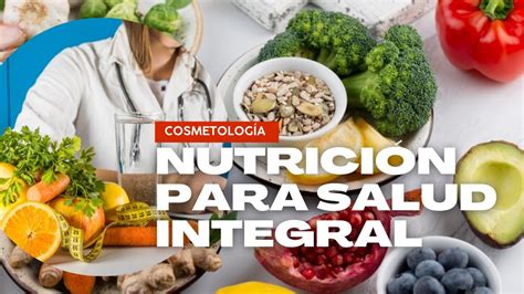 Cosmetología y Cosmiatría Introducción a la Nutrición YouTube