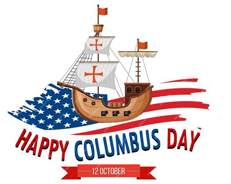 Premium Vector Happy Columbus Day Banner With Flagship